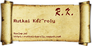 Rutkai Károly névjegykártya